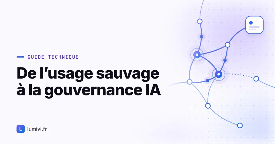 De l'usage sauvage à la gouvernance IA : transformer l'innovation subie... - Guide technique